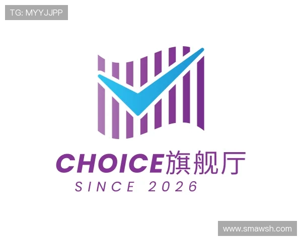 介绍CHOICE旗舰厅